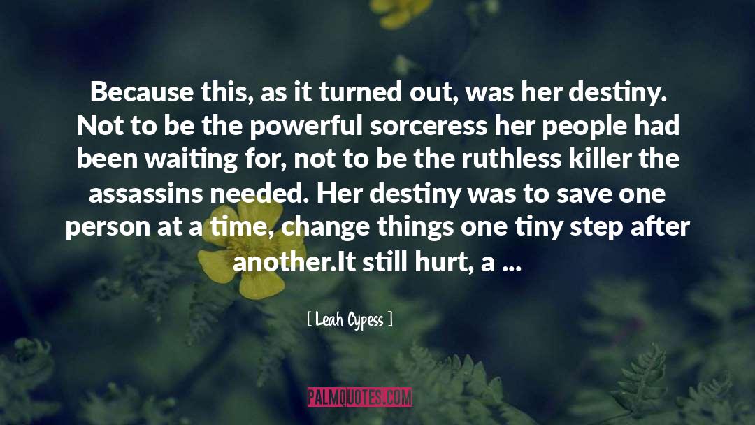 At A Time quotes by Leah Cypess