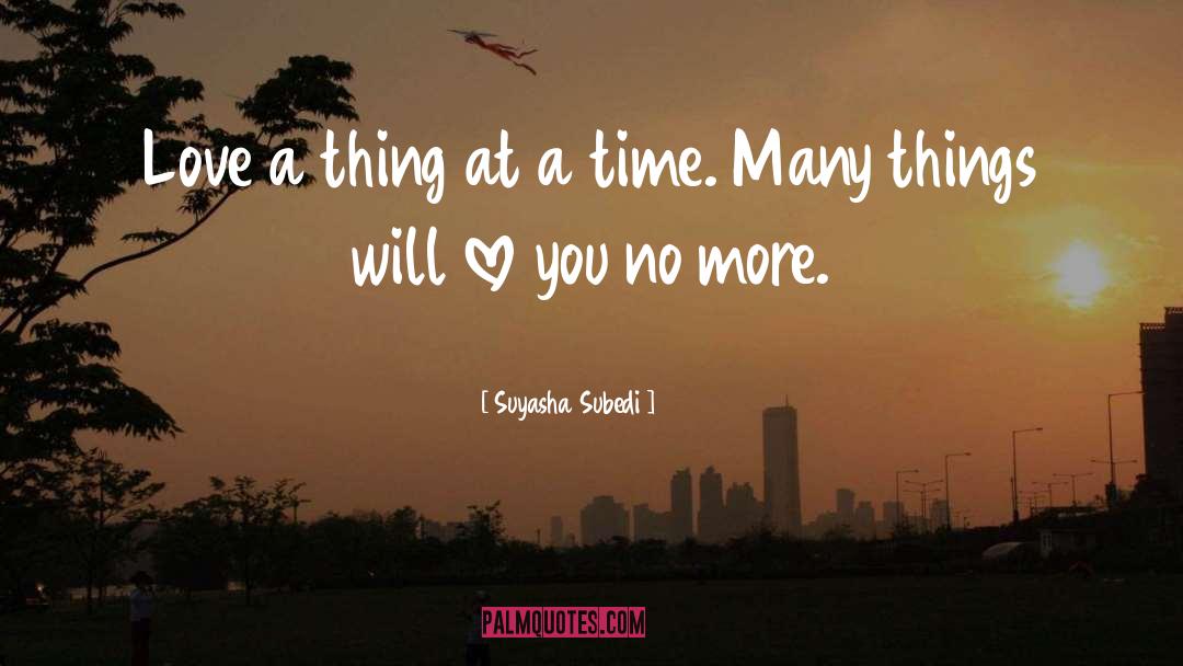At A Time quotes by Suyasha Subedi