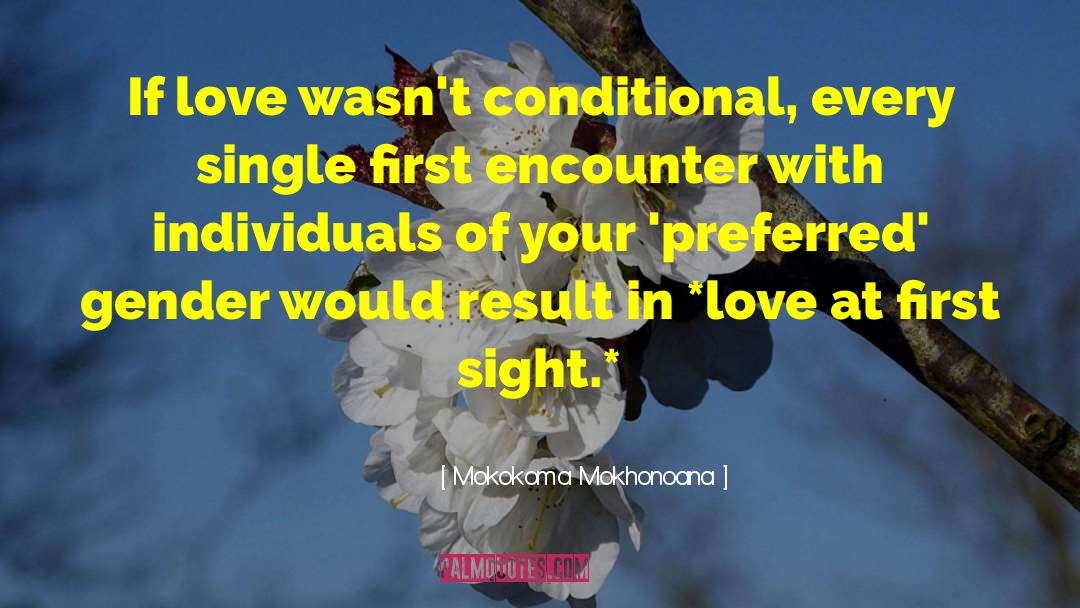 At First Sight quotes by Mokokoma Mokhonoana