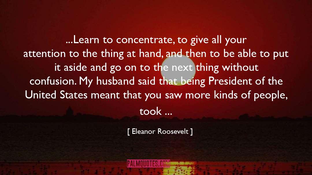 At Hand quotes by Eleanor Roosevelt