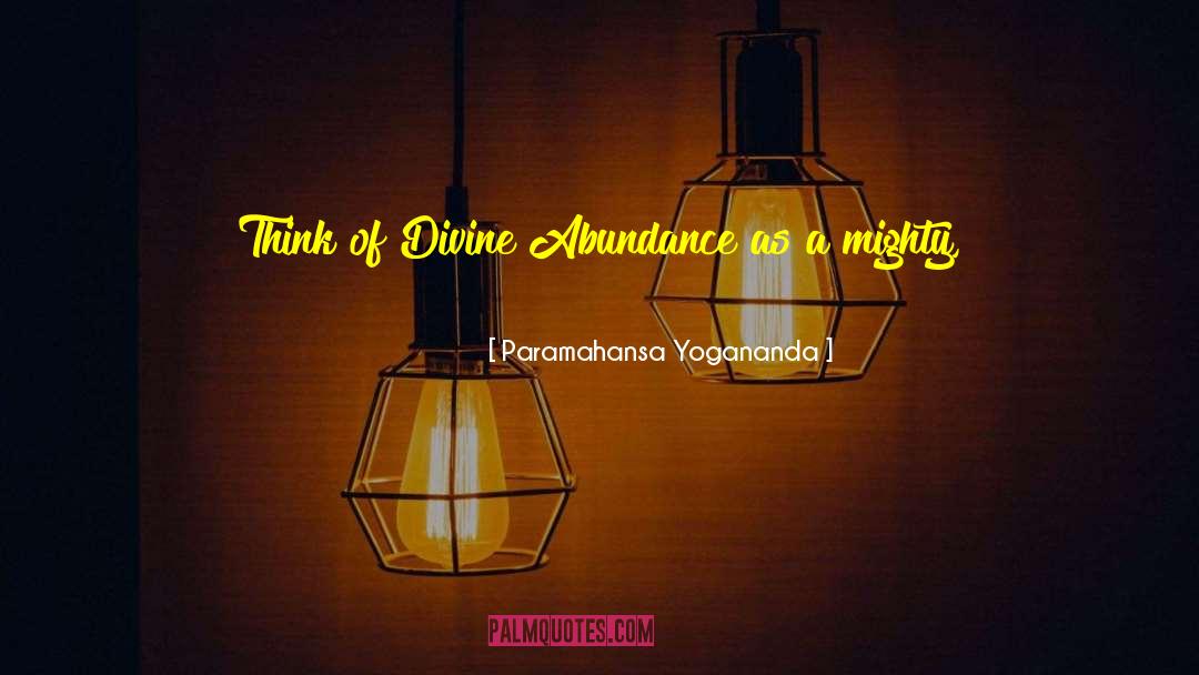 At Hand quotes by Paramahansa Yogananda