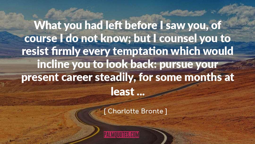 At Least I Care quotes by Charlotte Bronte