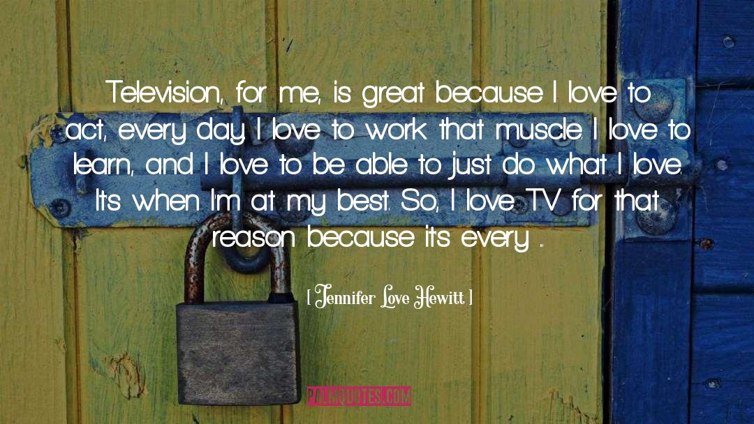 At My Best quotes by Jennifer Love Hewitt