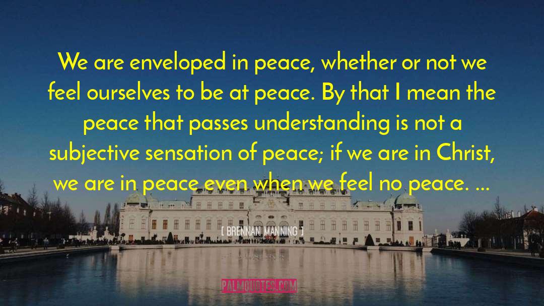 At Peace quotes by Brennan Manning
