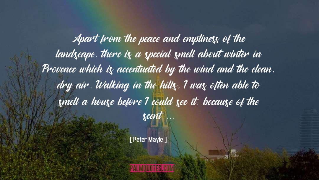At Peace With Everyone quotes by Peter Mayle