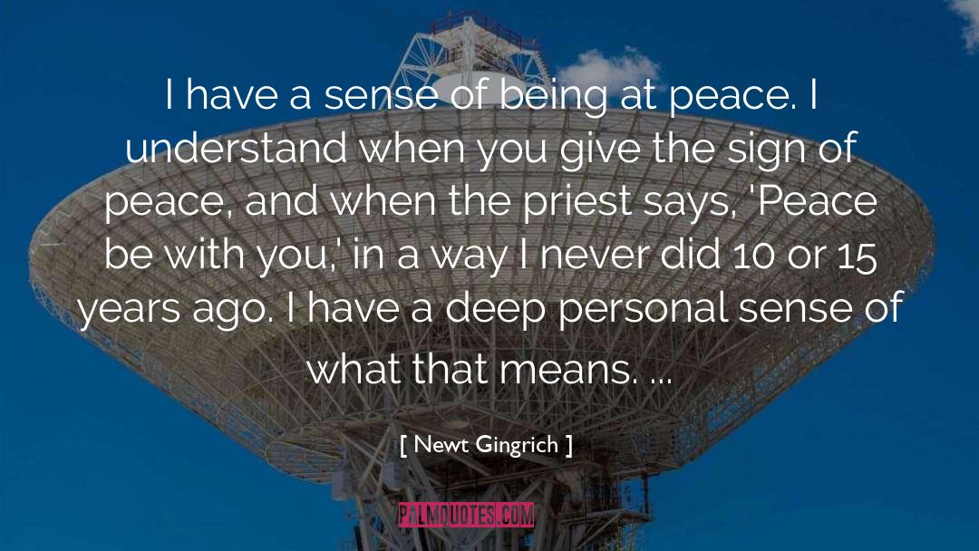 At Peace With Everyone quotes by Newt Gingrich