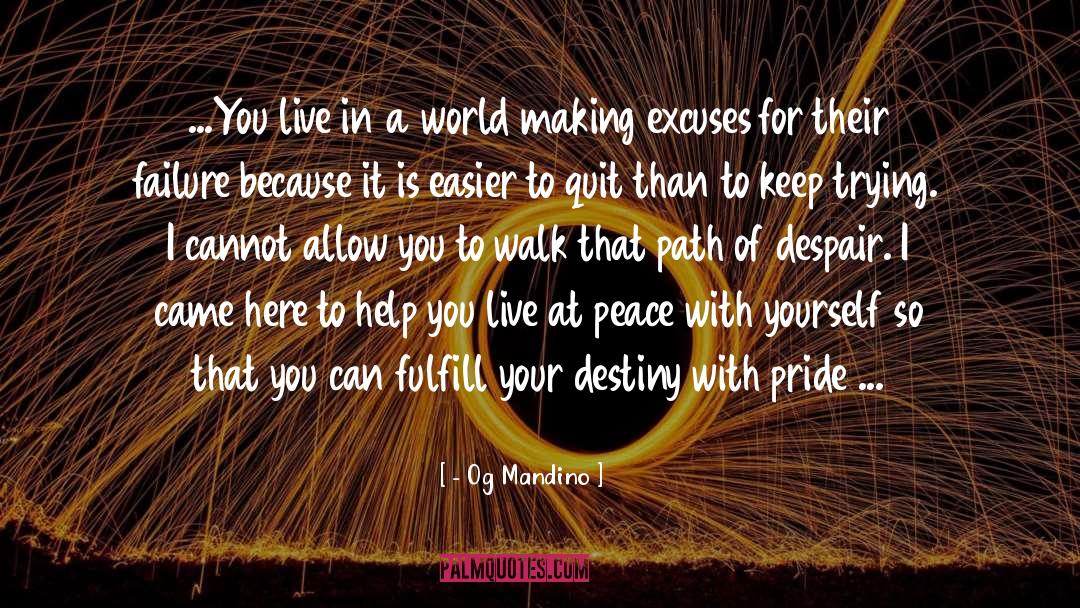 At Peace With Yourself quotes by - Og Mandino