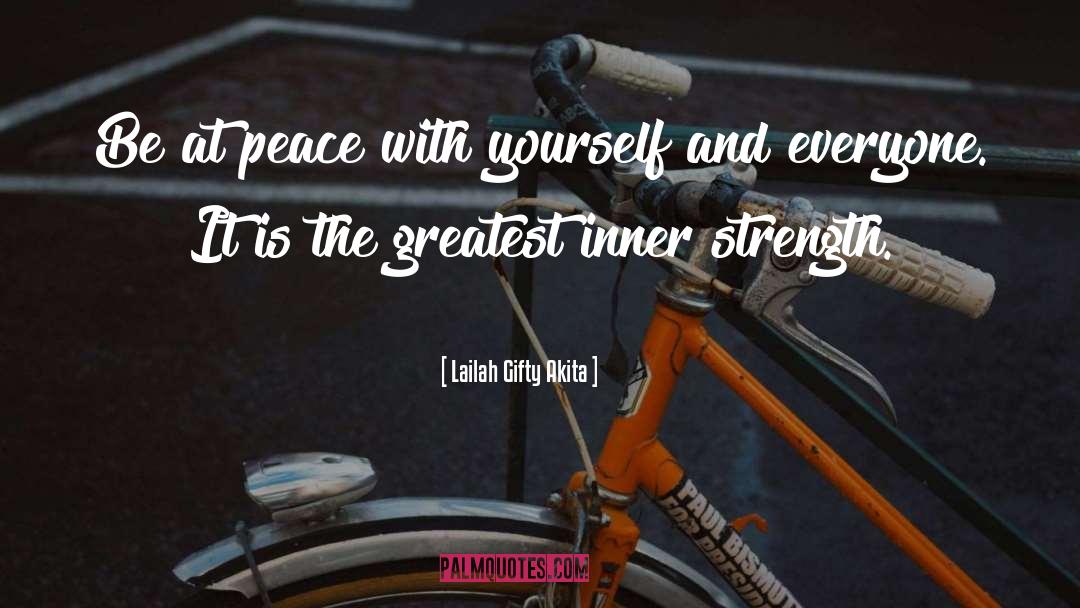 At Peace With Yourself quotes by Lailah Gifty Akita