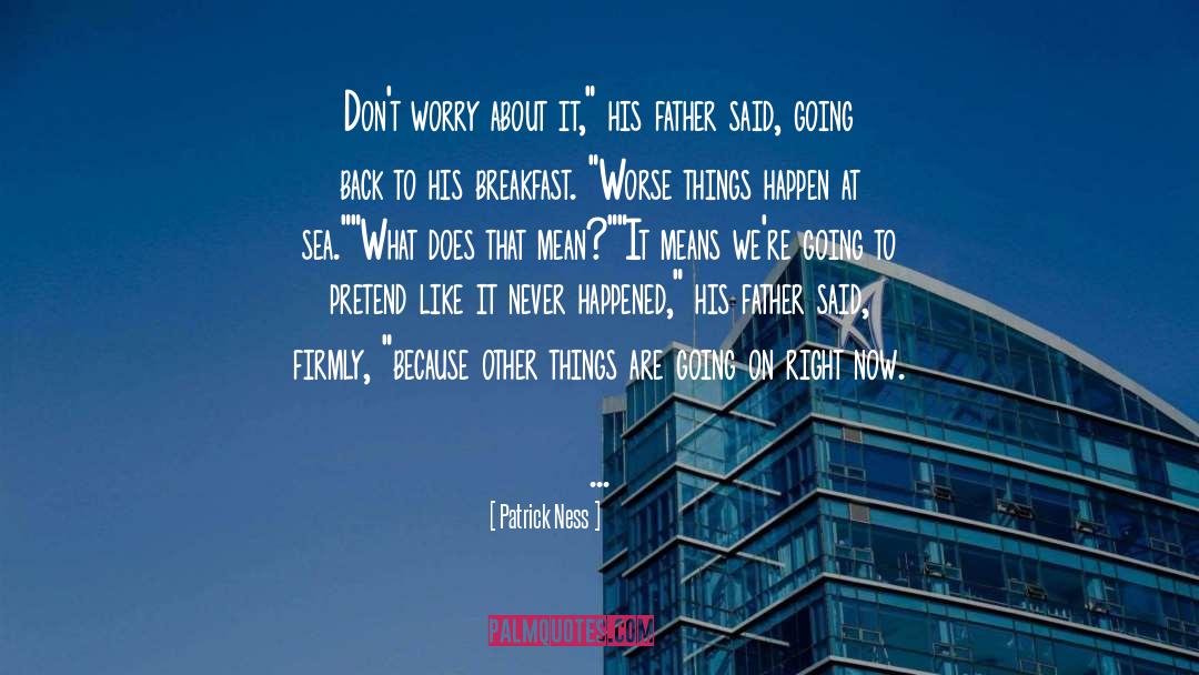 At Sea quotes by Patrick Ness