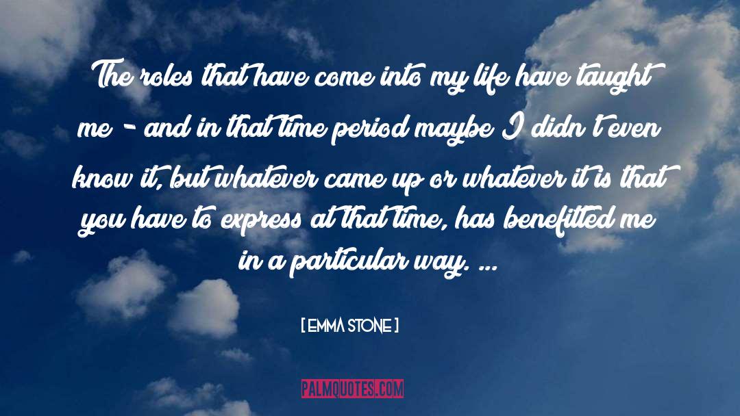 At That Time quotes by Emma Stone