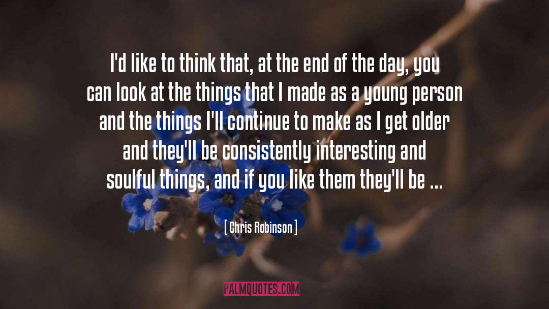 At The End quotes by Chris Robinson