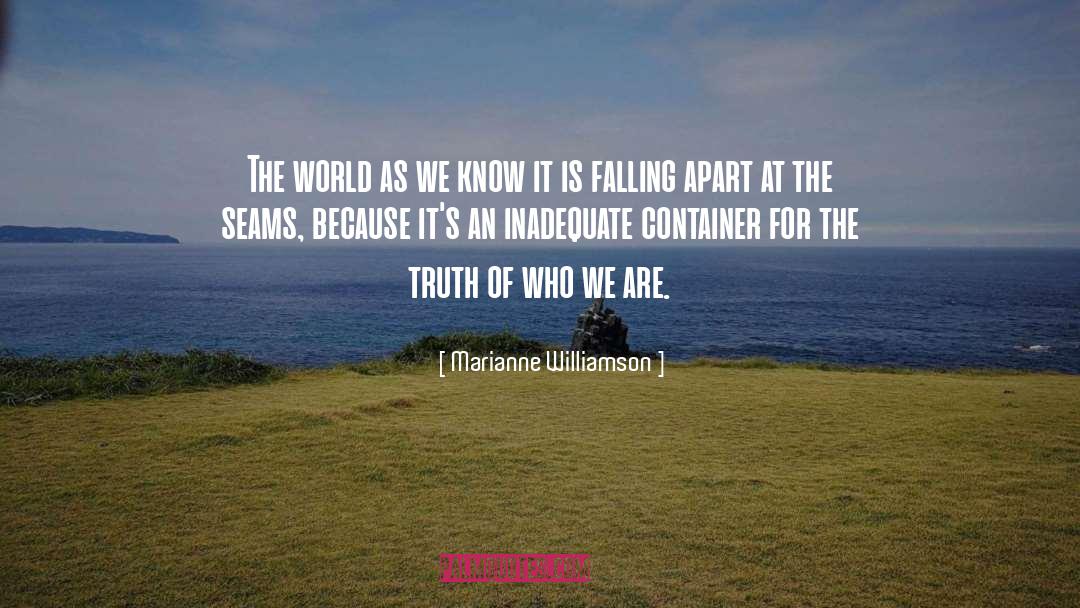 At The Seams quotes by Marianne Williamson