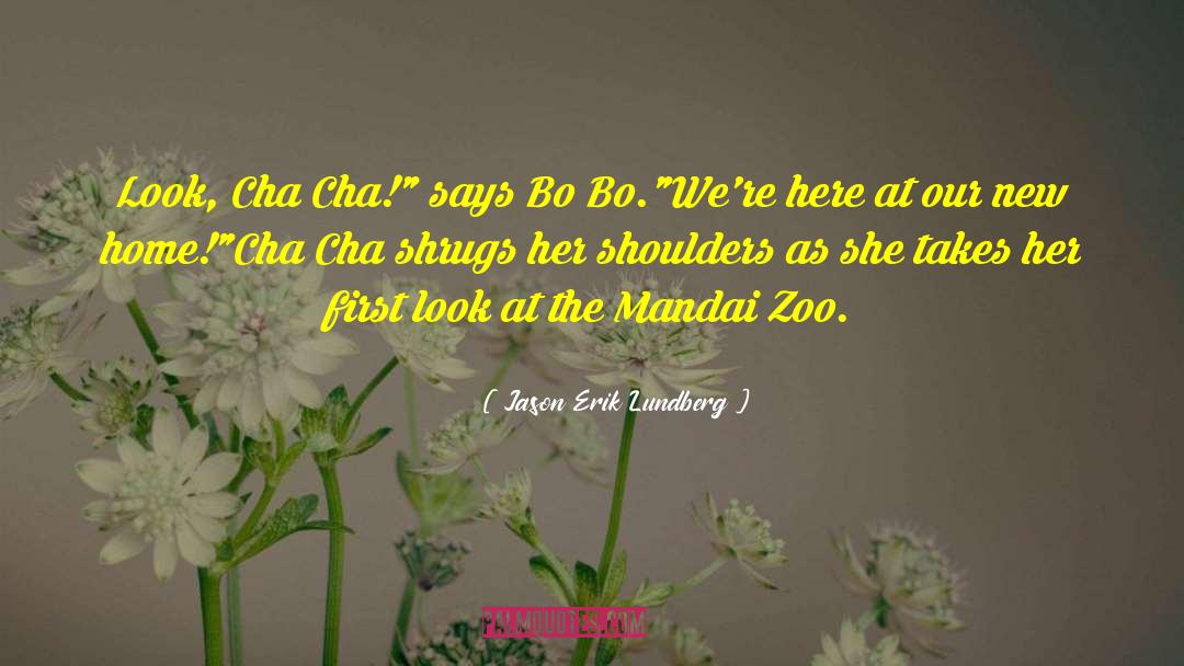 At The Zoo quotes by Jason Erik Lundberg