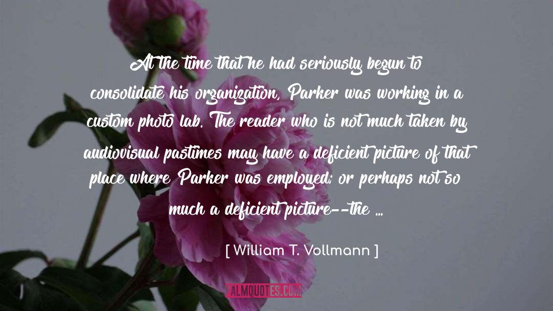 At The Zoo quotes by William T. Vollmann