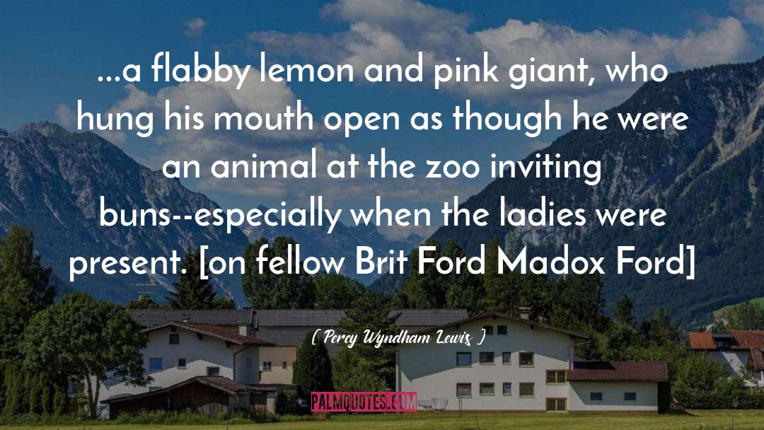 At The Zoo quotes by Percy Wyndham Lewis