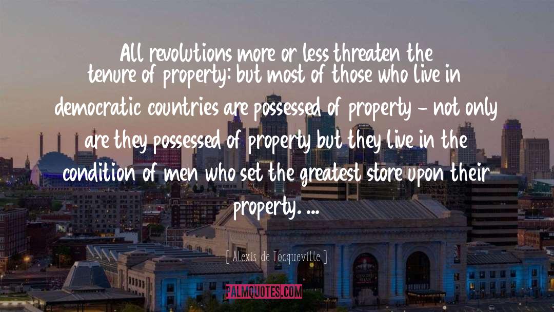 Atalaya Property quotes by Alexis De Tocqueville
