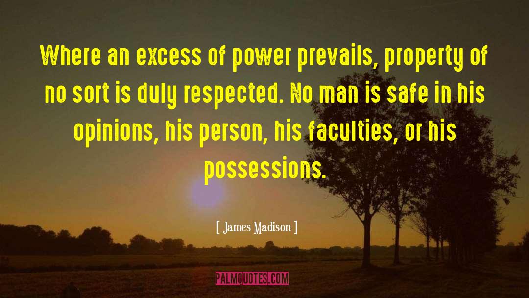 Atalaya Property quotes by James Madison
