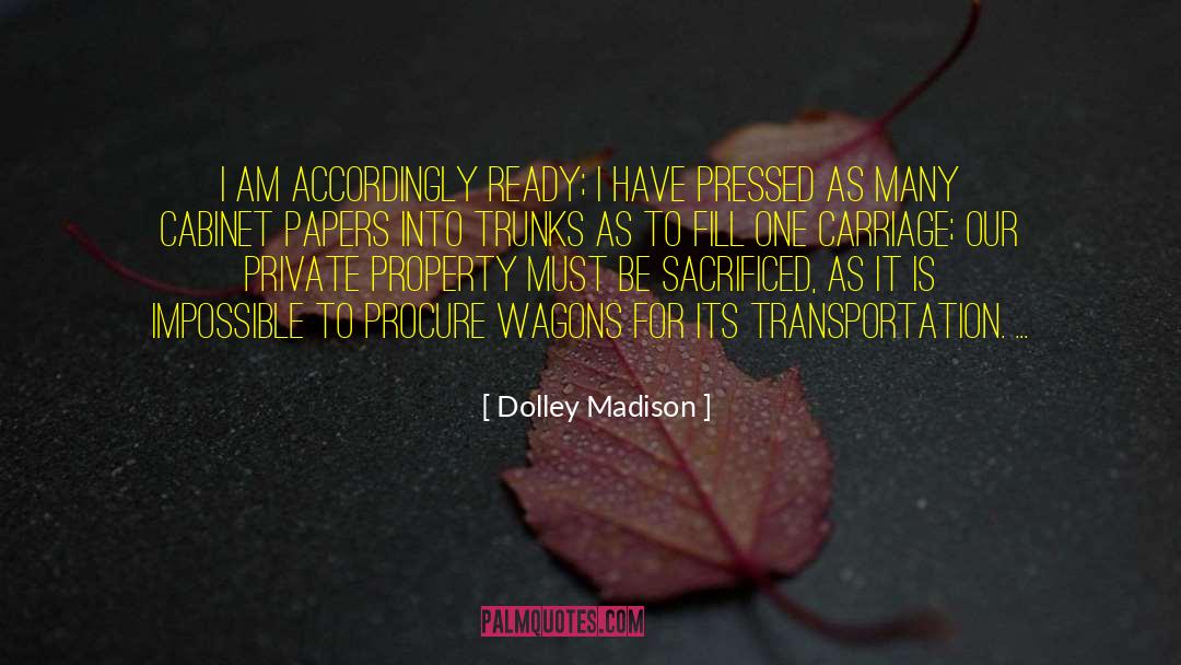 Atalaya Property quotes by Dolley Madison