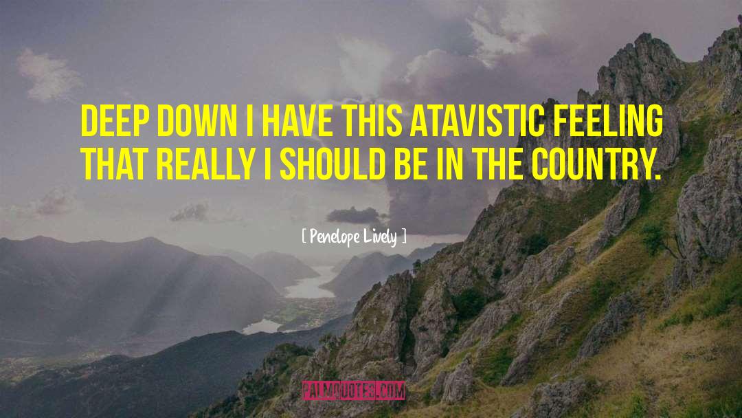 Atavistic quotes by Penelope Lively