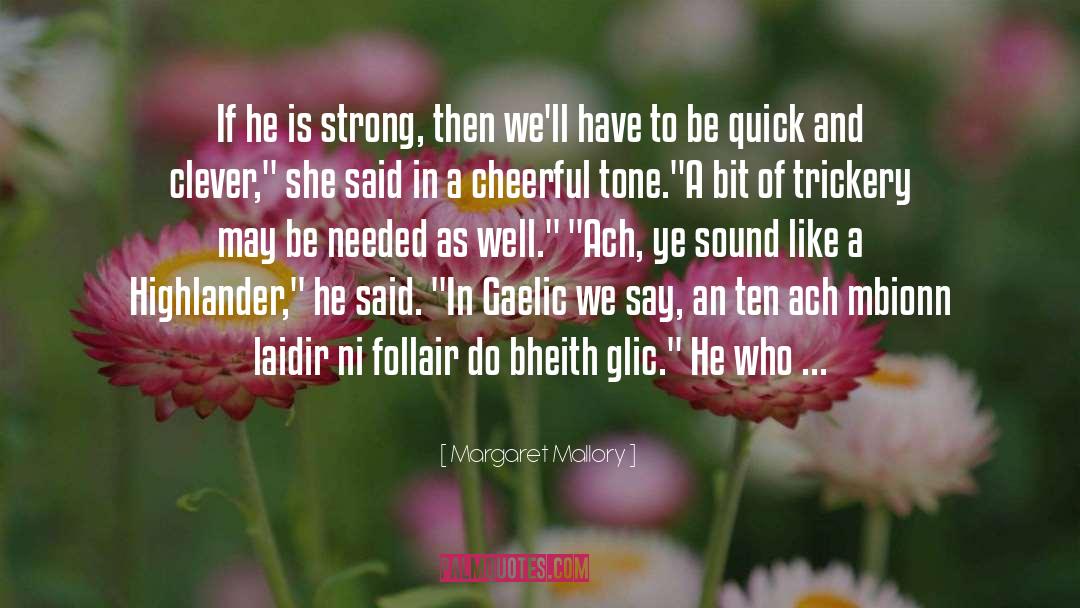 Athair Gaelic quotes by Margaret Mallory