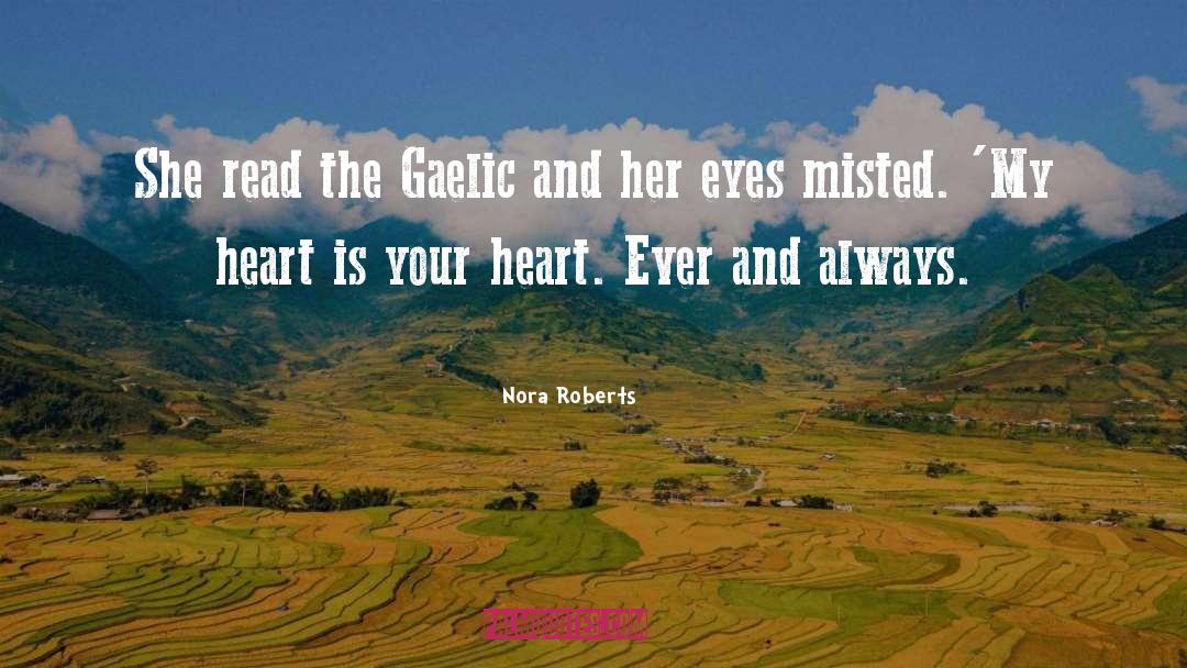 Athair Gaelic quotes by Nora Roberts