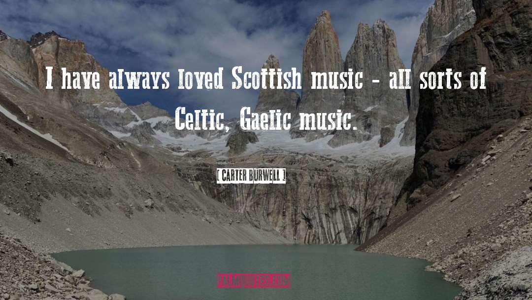 Athair Gaelic quotes by Carter Burwell