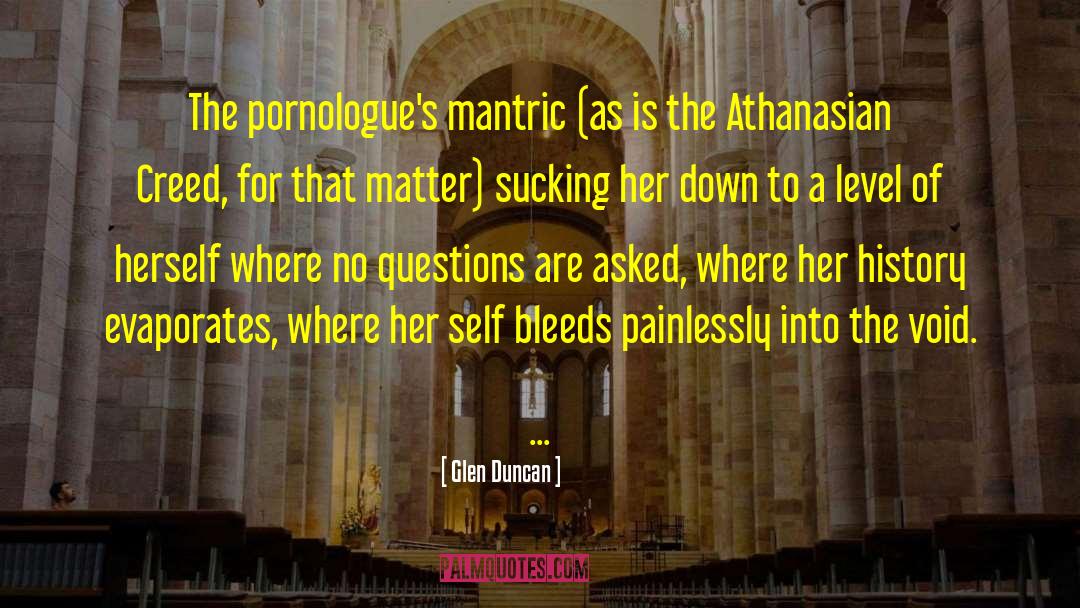 Athanasian Creed quotes by Glen Duncan