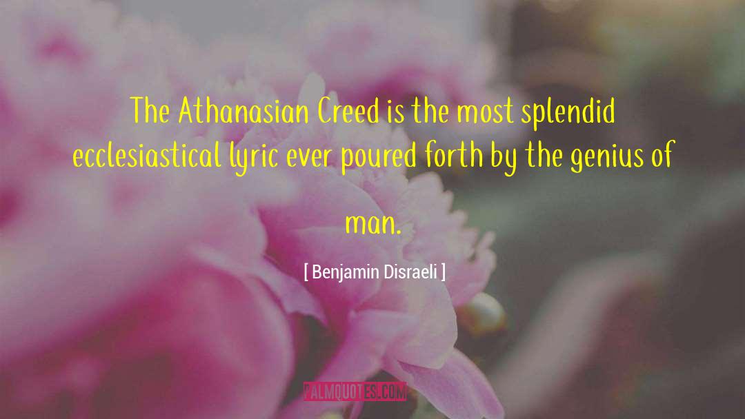 Athanasian quotes by Benjamin Disraeli