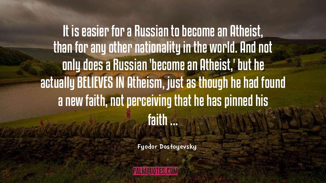 Atheism In Antiquity quotes by Fyodor Dostoyevsky