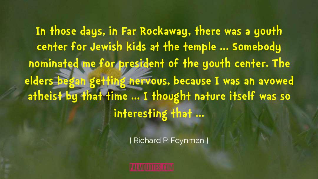 Atheism In Antiquity quotes by Richard P. Feynman