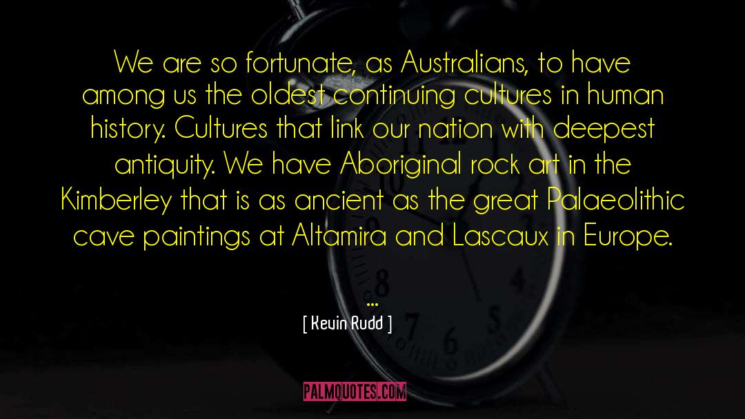 Atheism In Antiquity quotes by Kevin Rudd