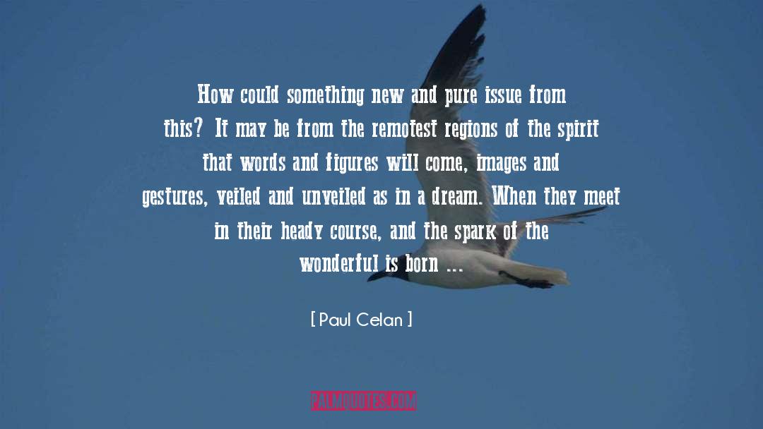 Atheism Is Born quotes by Paul Celan