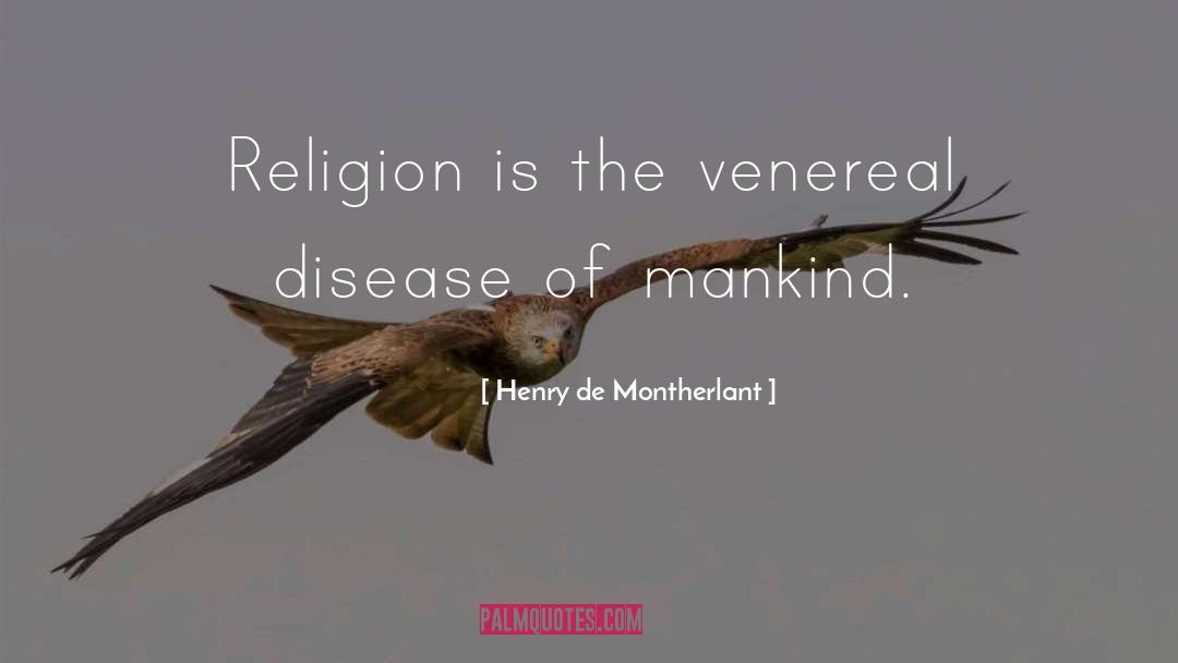 Atheism quotes by Henry De Montherlant