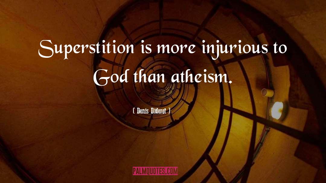 Atheism quotes by Denis Diderot