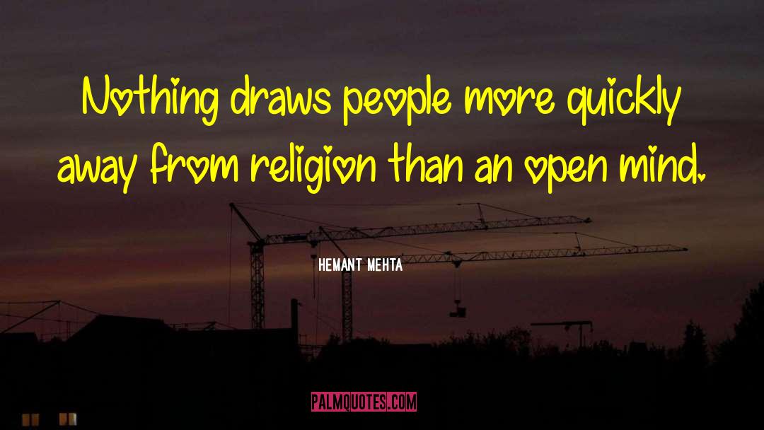 Atheism Religion quotes by Hemant Mehta