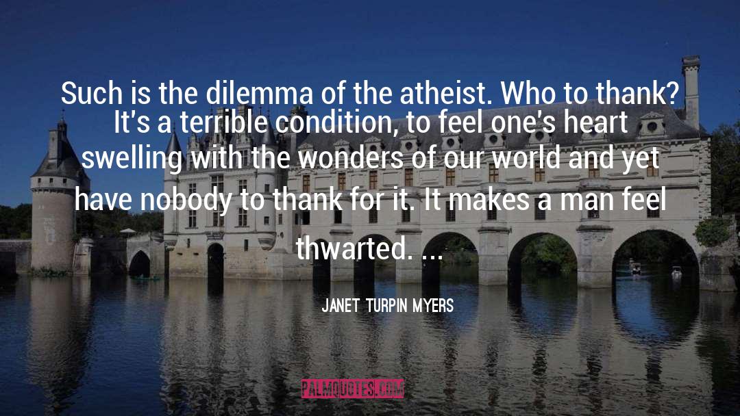 Atheism There Is A God quotes by Janet Turpin Myers