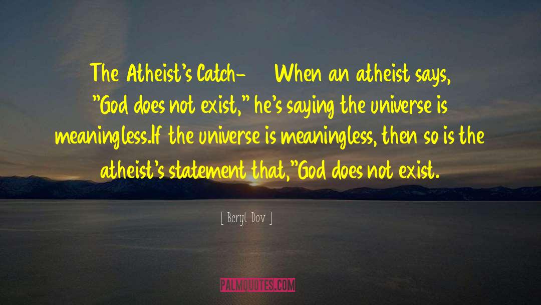 Atheist Argument quotes by Beryl Dov