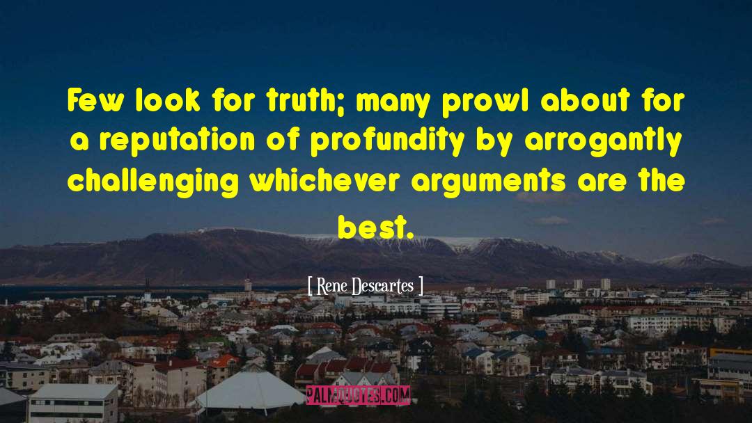 Atheist Arguments quotes by Rene Descartes