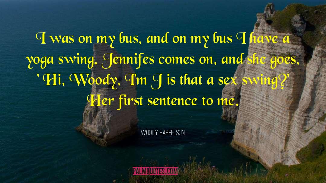 Atheist Bus quotes by Woody Harrelson