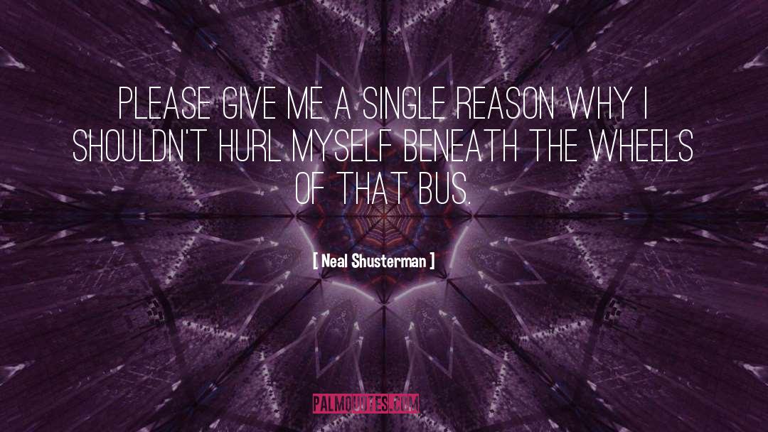Atheist Bus quotes by Neal Shusterman