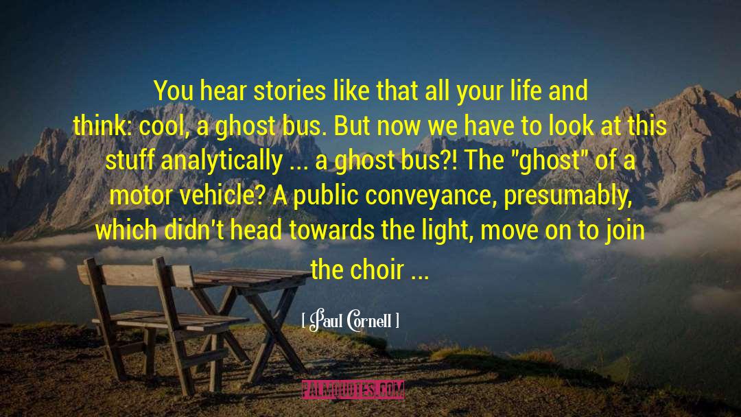 Atheist Bus quotes by Paul Cornell