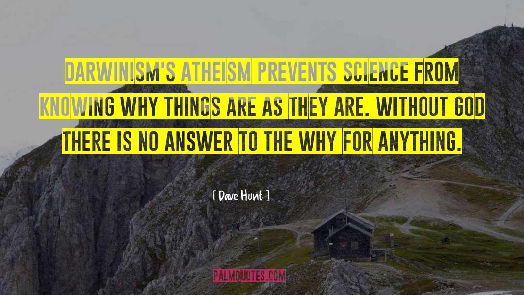 Atheist Epitaph quotes by Dave Hunt