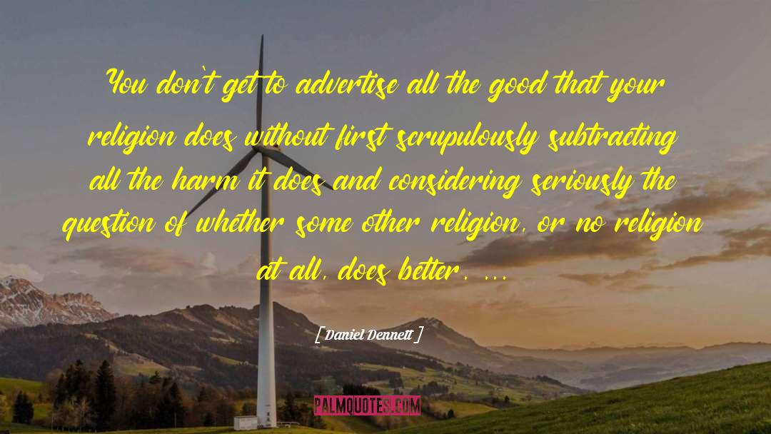 Atheist Epitaph quotes by Daniel Dennett