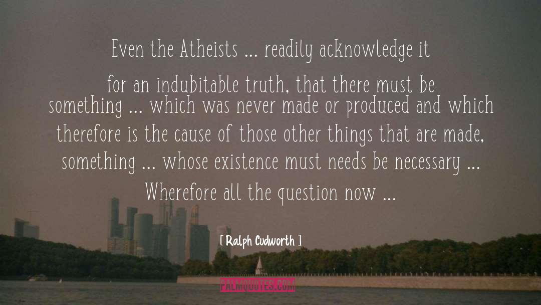 Atheist Philosophers quotes by Ralph Cudworth