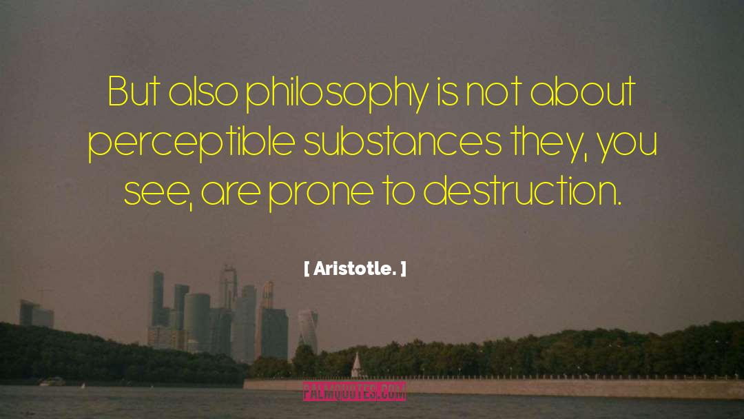 Atheistic Philosophy quotes by Aristotle.