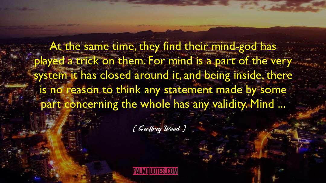 Atheistic Religion quotes by Geoffrey Wood