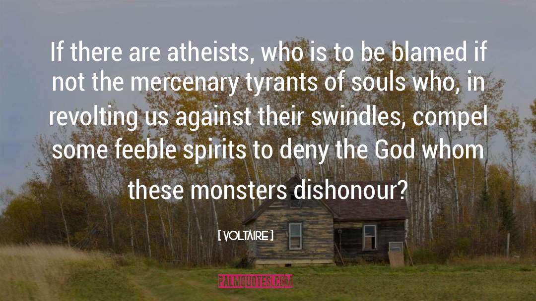 Atheists In Foxholes quotes by Voltaire