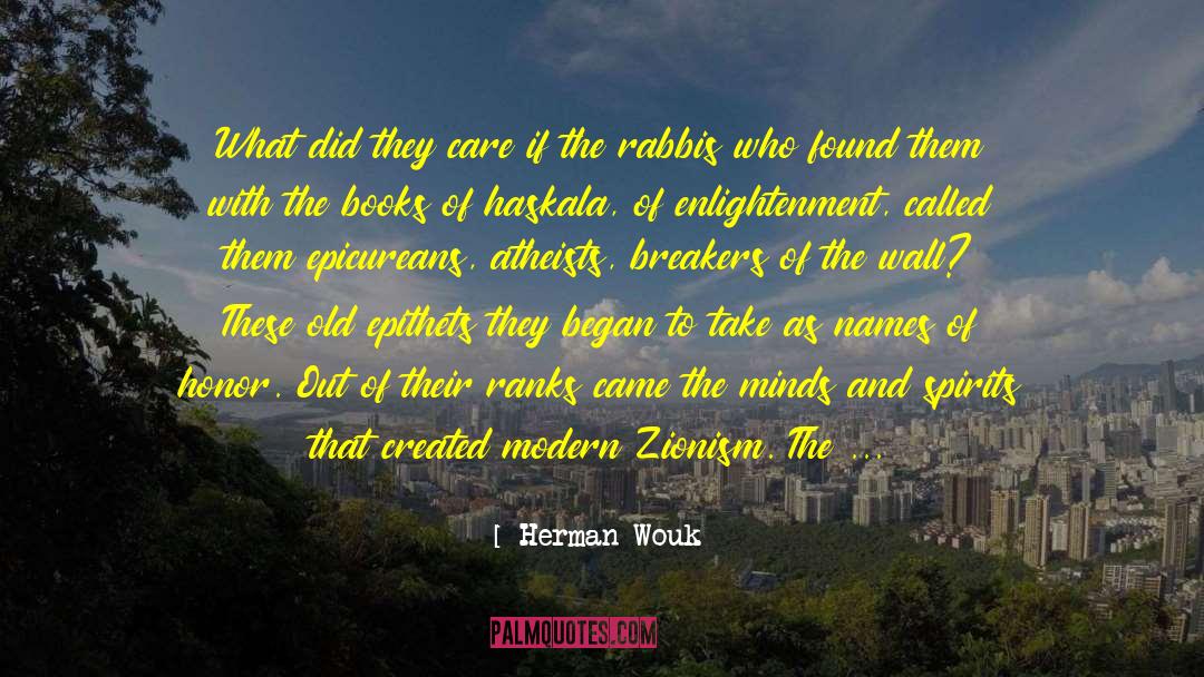 Atheists quotes by Herman Wouk