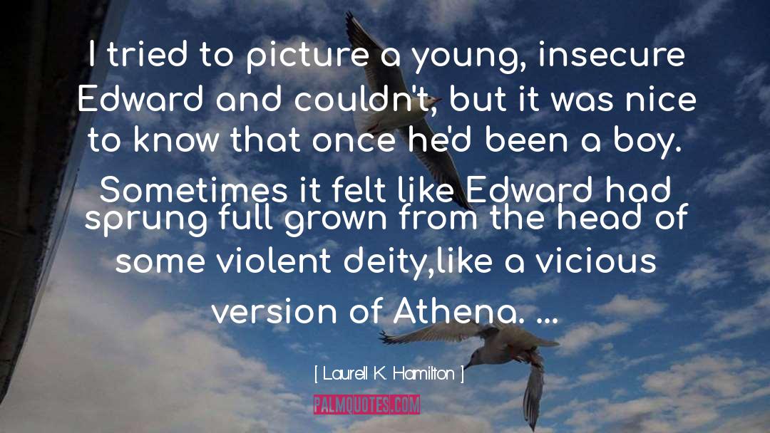 Athena quotes by Laurell K. Hamilton