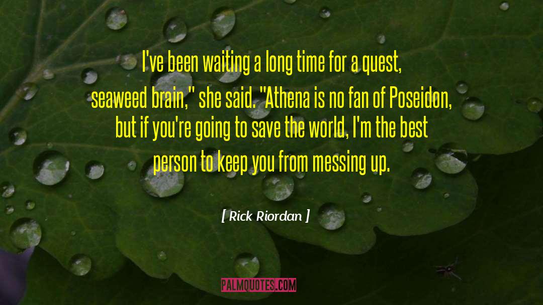 Athena quotes by Rick Riordan